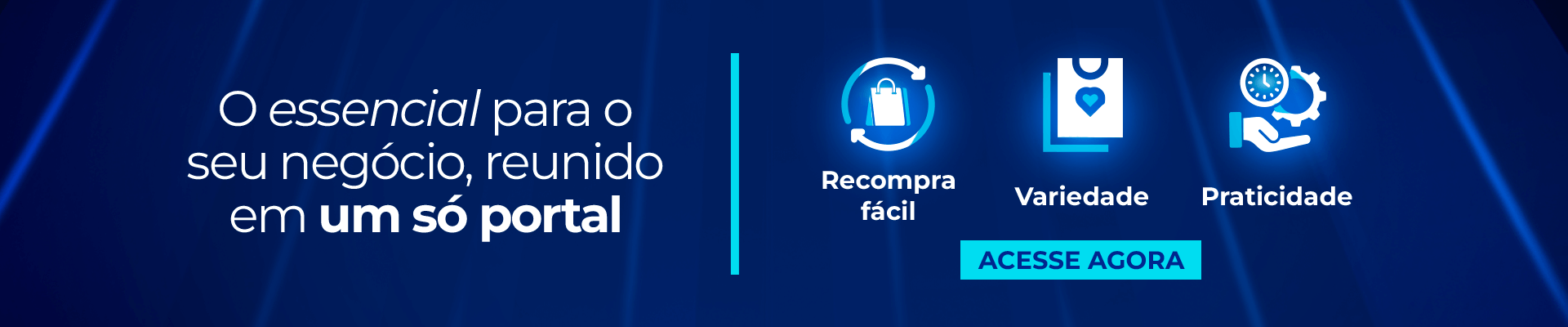 O essencial para o seu negócio reunido em um só portal